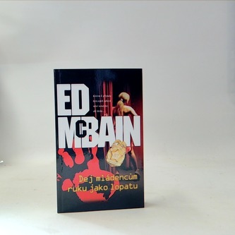 Dej mládencům ruku jako lopatu