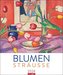 Blumensträuße Edition Kalender 2024