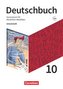 Deutschbuch Gymnasium 10. Schuljahr - Nordrhein-Westfalen - Schülerbuch
