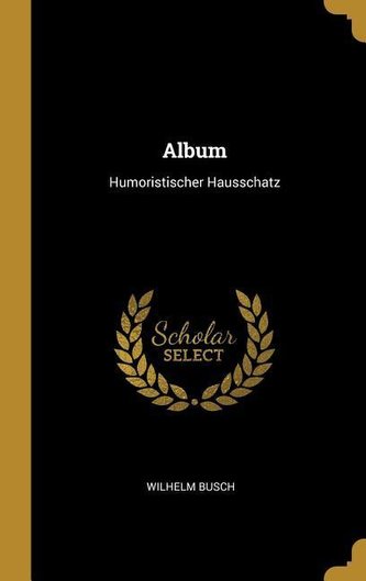 Album: Humoristischer Hausschatz