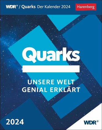 Quarks Tagesabreißkalender 2024