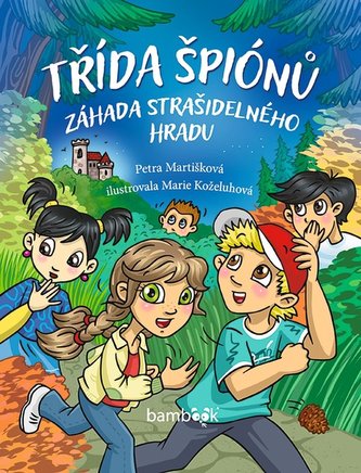 Třída špiónů - Záhada strašidelného hradu