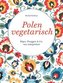 Polen vegetarisch