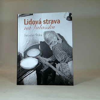 Lidová strava na Valašsku