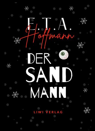 E.T.A. Hoffmann: Der Sandmann. Jubiläumsausgabe