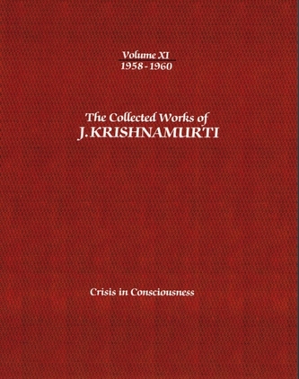 The Collected Works of J.Krishnamurti  - Volume Xi 1958-1960