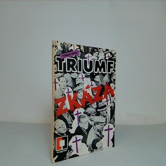 Triumf a zkáza