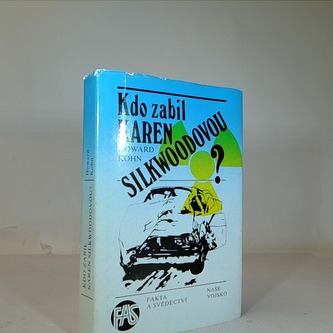 Kdo zabil Karen Silkwoodovou?