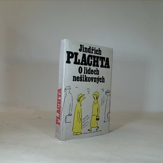 O lidech nešikovných