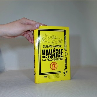 Havárie na sklonku dne