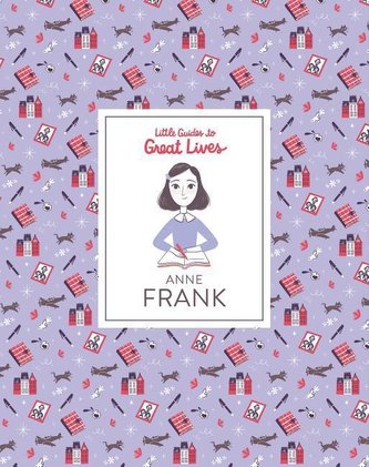 Little Guides to Great Lives: Anne Frank