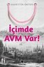 Icimde AVM Var
