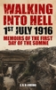 Walking into Hell 1st July 1916