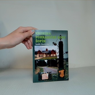 Kronika pohraniční roty Žofín