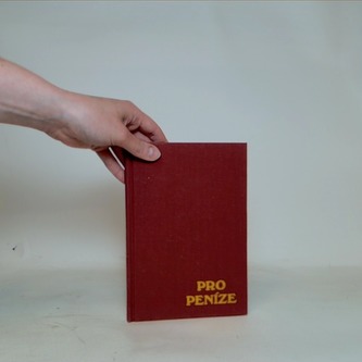 Pro peníze