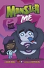Monster and Me