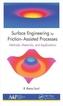 Surface Engineering by Friction-Assisted Processes