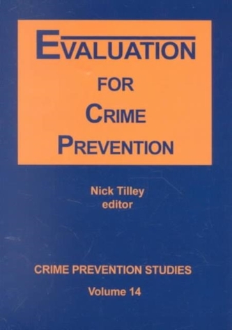 Evaluation for Crime Prevention