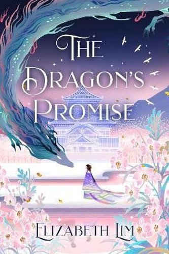 The Dragon´s Promise: the Sunday Times bestselling magical sequel to Six Crimson Cranes