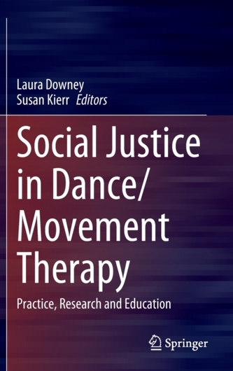 Social Justice in Dance/Movement Therapy