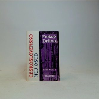 Československo můj osud Svazek 2- kniha 1+2