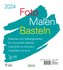 Foto-Malen-Basteln Bastelkalender weiß 2024