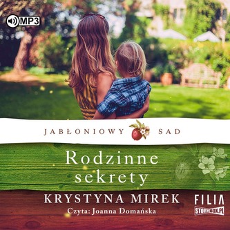 CD MP3 Rodzinne sekrety. Jabłoniowy sad. Tom 2 CD MP3 Rodzinne sekrety. Jabłoniowy sad. Tom 2