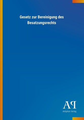 Gesetz zur Bereinigung des Besatzungsrechts