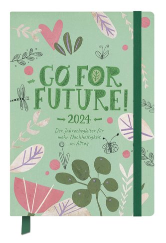 Terminkalender Jahresbegleiter Go for Future! 2024
