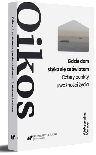 Oikos. Aleksander Wat: forma życia Oikos. Aleksander Wat: forma życia