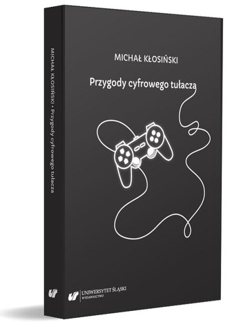 Przygody cyfrowego tułacza Przygody cyfrowego tułacza