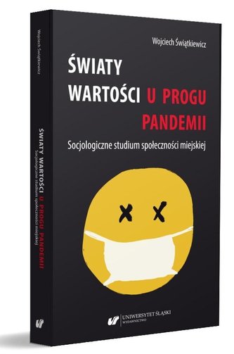 Światy wartości u progu pandemii Światy wartości u progu pandemii