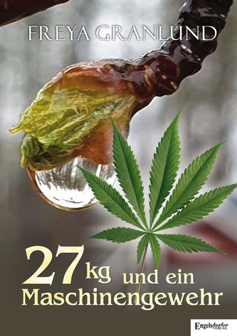 27 kg und ein Maschinengewehr