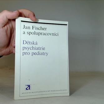 Dětská psychiatrie pro pediatry