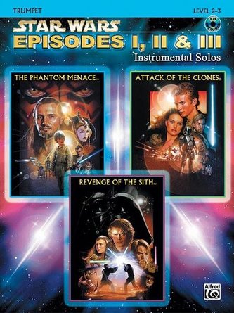 Star Wars Episodes I, II & III Instrumental Solos: Trumpet: Level 2-3 [With CD (Audio)]