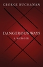 Dangerous Ways
