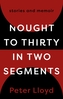 Nought to Thirty in Two Segments