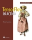 TensorFlow 2.0 in Action