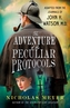 ADVENTURE OF THE PECULIAR PROTOCOLS THE