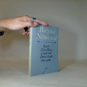 Karla, Divá Bára, Chudí lidé, Dobrý člověk, Pan učitel