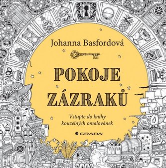 Pokoje zázraků - Vstupte do knihy kouzelných omalovánek Pokoje zázraků - Vstupte do knihy kouzelných omalovánek