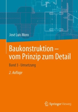 Baukonstruktion - vom Prinzip zum Detail
