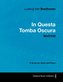 Ludwig Van Beethoven - In Questa Tomba Oscura - Woo 133 - A Score for Voice and Piano: With a Biography by Joseph Otten