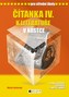 Čítanka IV. k literatuře v kostce pro střední školy