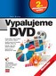 Vypalujeme DVD + CD