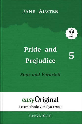 Pride and Prejudice / Stolz und Vorurteil - Teil 5 Softcover (Buch + MP3 Audio-CD) - Lesemethode von Ilya Frank - Zweisprachige