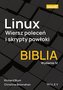 Linux. Wiersz poleceń i skrypty powłoki.Biblia w.4