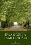 Ewangelia samotności