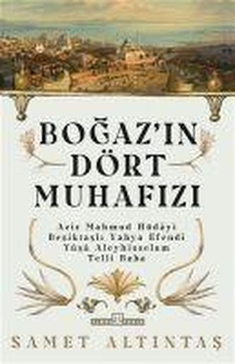 Bogazin Dört Muhafizi
