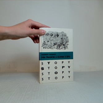 Pán Tragáčik a člověk z UFO